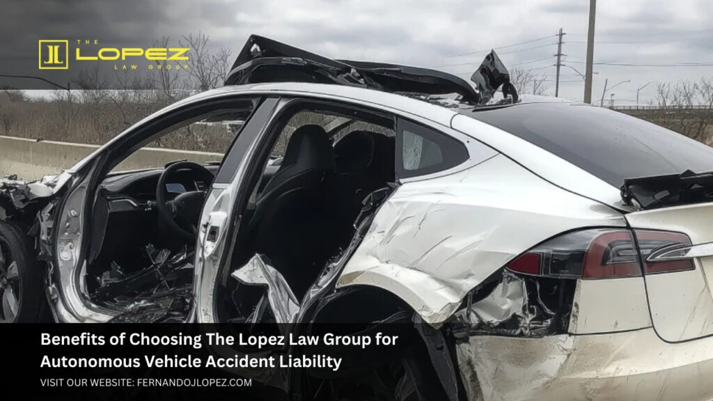 Autonomous Vehicle Accident Liability Expert Legal Guidance The Lopez Law Group Benefits of Choosing The Lopez Law Group for Autonomous Vehicle Accident Liability