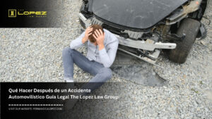 Qué Hacer Después de un Accidente Automovilístico