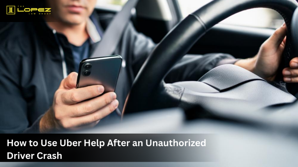 How to Use Uber Help After an Unauthorized Driver Crash